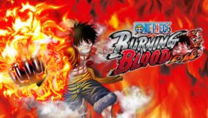 One Piece: Burning Blood